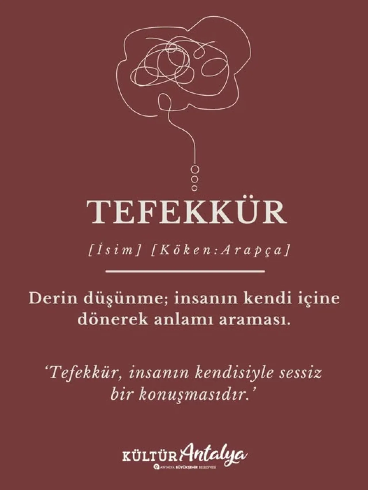 Antalya'da "Tefekkür" Kelimesinin Unutulan Anlamı Yeniden Keşfediliyor Antalya'da "Tefekkür" Kelimesinin Unutulan Anlamı Yeniden Keşfediliyor