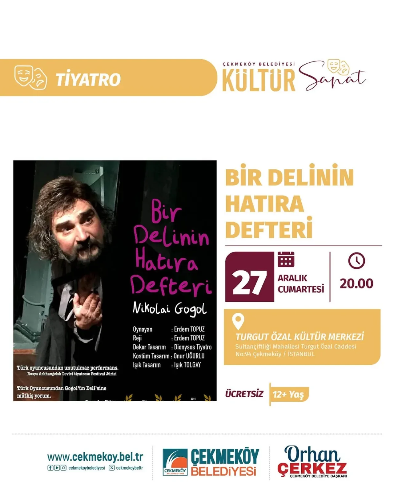 Çekmeköy'de Tiyatro Rüzgarı: "Bir Delinin Hatıra Defteri" Sahnelenecek Çekmeköy'de Tiyatro Rüzgarı: "Bir Delinin Hatıra Defteri" Sahnelenecek