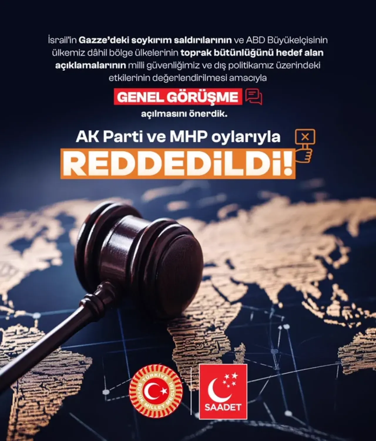 Saadet Partisi'nin İsrail ve ABD Tepkisi Talebi Mecliste Reddedildi Saadet Partisi'nin İsrail ve ABD Tepkisi Talebi Mecliste Reddedildi