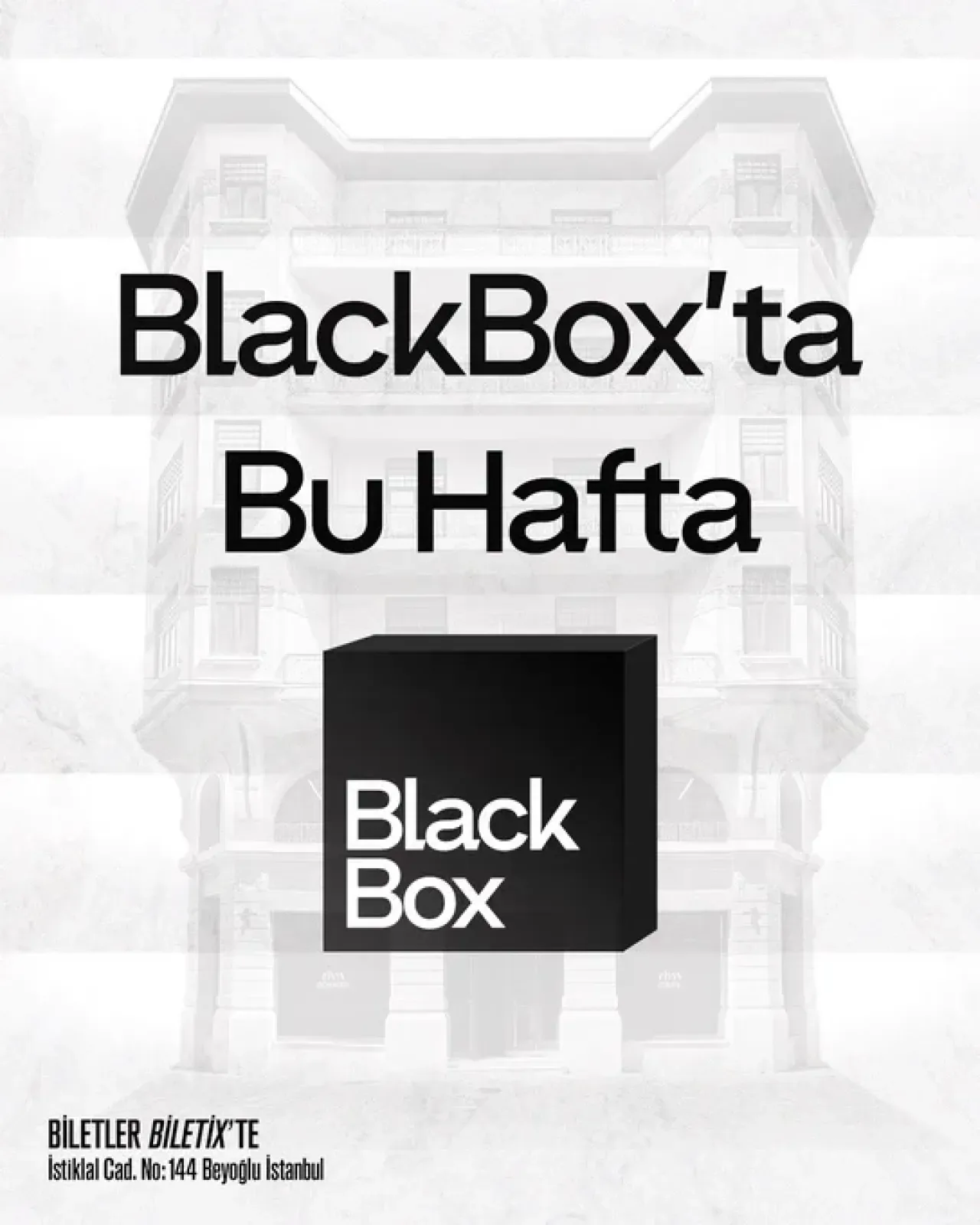 BlackBox'ta Bu Hafta: Sanat Dolu Bir Program Sizi Bekliyor BlackBox'ta Bu Hafta: Sanat Dolu Bir Program Sizi Bekliyor