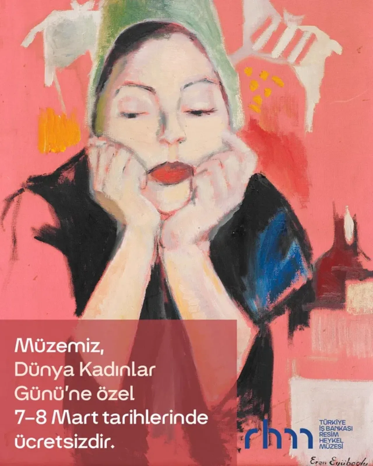 İş Sanat'tan Kadınlar Günü'ne Özel Anlamlı Hediye: Müze 7-8 Mart'ta Ücretsiz İş Sanat'tan Kadınlar Günü'ne Özel Anlamlı Hediye: Müze 7-8 Mart'ta Ücretsiz