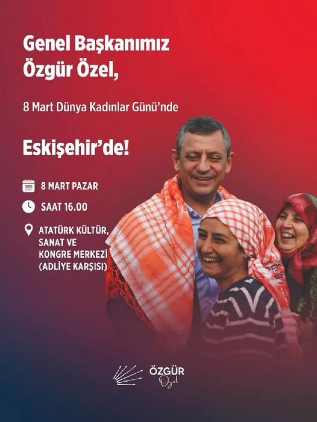 CHP Lideri Özgür Özel, 8 Mart'ta Eskişehir'de Kadınlar Günü Programında CHP Lideri Özgür Özel, 8 Mart'ta Eskişehir'de Kadınlar Günü Programında