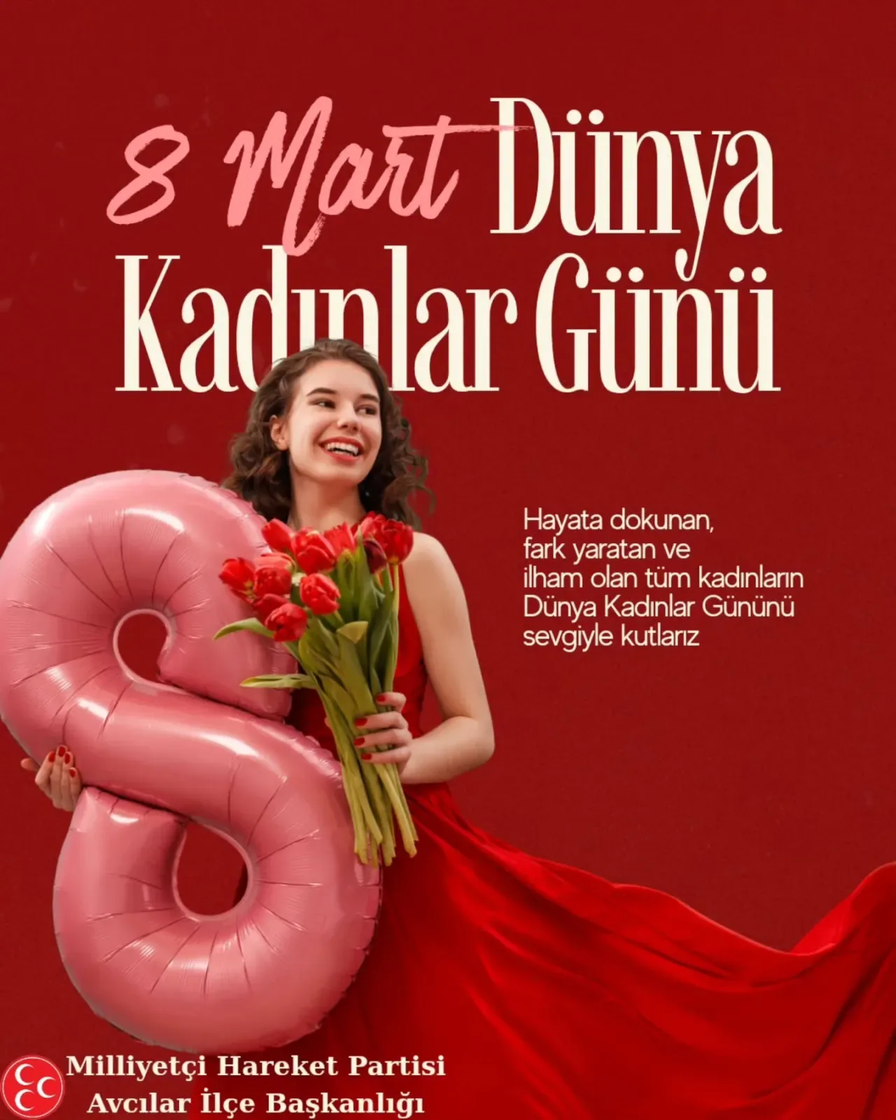 MHP Avcılar'dan 8 Mart Dünya Kadınlar Günü Mesajı MHP Avcılar'dan 8 Mart Dünya Kadınlar Günü Mesajı
