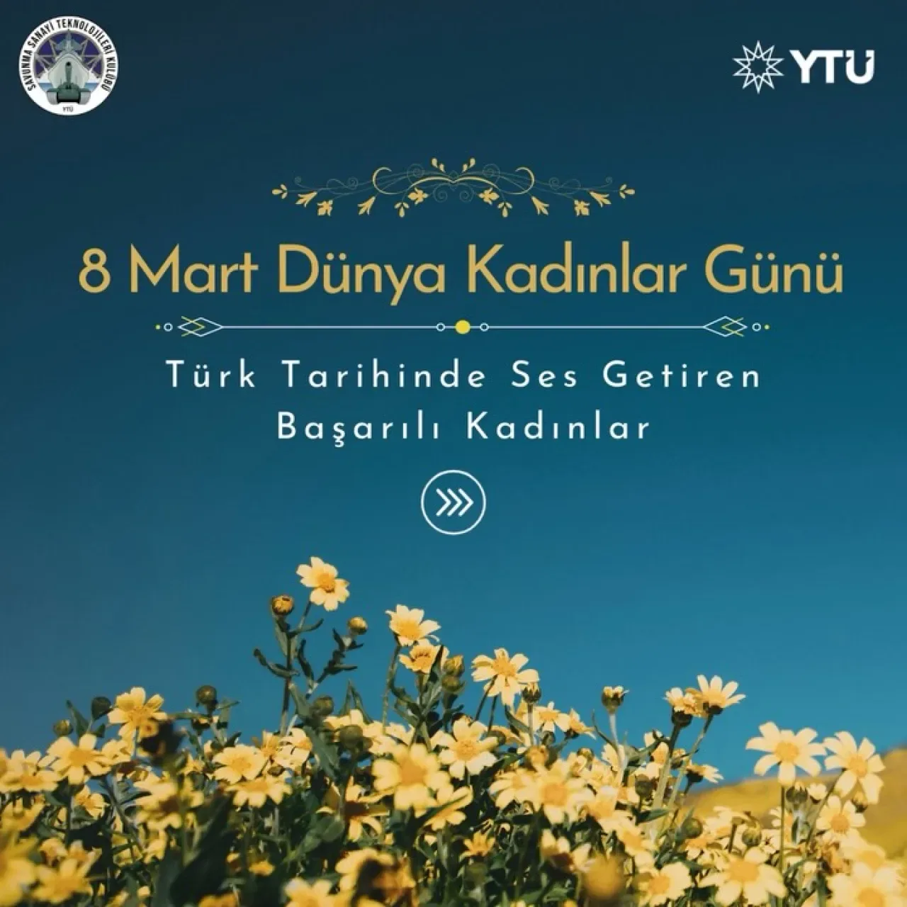 Savunma Sanayinde Kadın Gücü: YTÜ Kulübü'nden 8 Mart Mesajı Savunma Sanayinde Kadın Gücü: YTÜ Kulübü'nden 8 Mart Mesajı