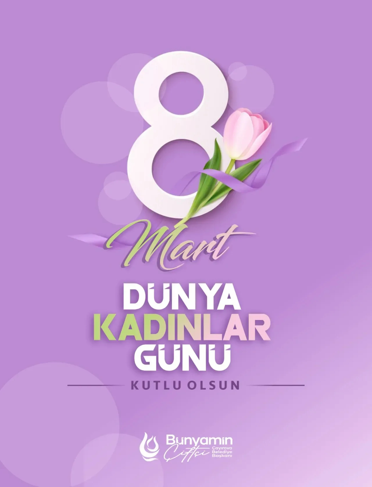Çayırova Belediyesi'nden 8 Mart Dünya Kadınlar Günü Mesajı Çayırova Belediyesi'nden 8 Mart Dünya Kadınlar Günü Mesajı