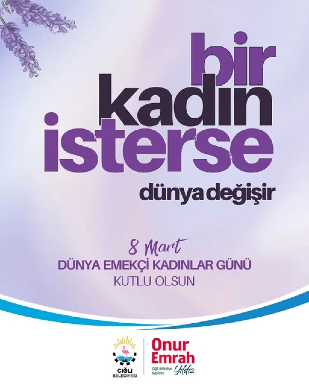 Çiğli Belediyesi'nden 8 Mart Mesajı: "Kadın İnsandır, Haklarını Alacakları Yarınları Birlikte Kuracağız" Çiğli Belediyesi'nden 8 Mart Mesajı: "Kadın İnsandır, Haklarını Alacakları Yarınları Birlikte Kuracağız"
