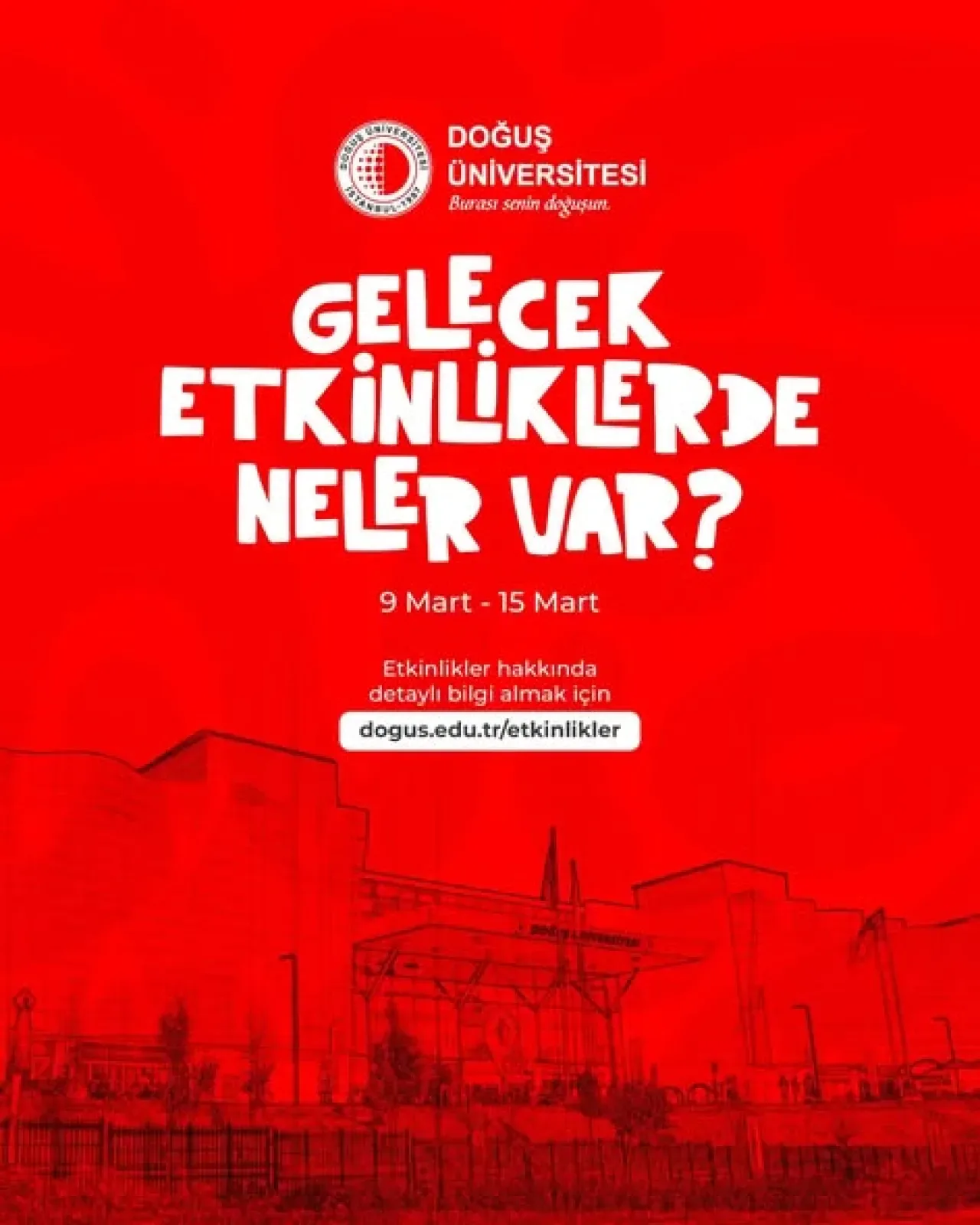 Doğuş Üniversitesi'nde Sanat ve Kültür Haftası: 9-15 Mart'ta Kampüs Renklenecek Doğuş Üniversitesi'nde Sanat ve Kültür Haftası: 9-15 Mart'ta Kampüs Renklenecek