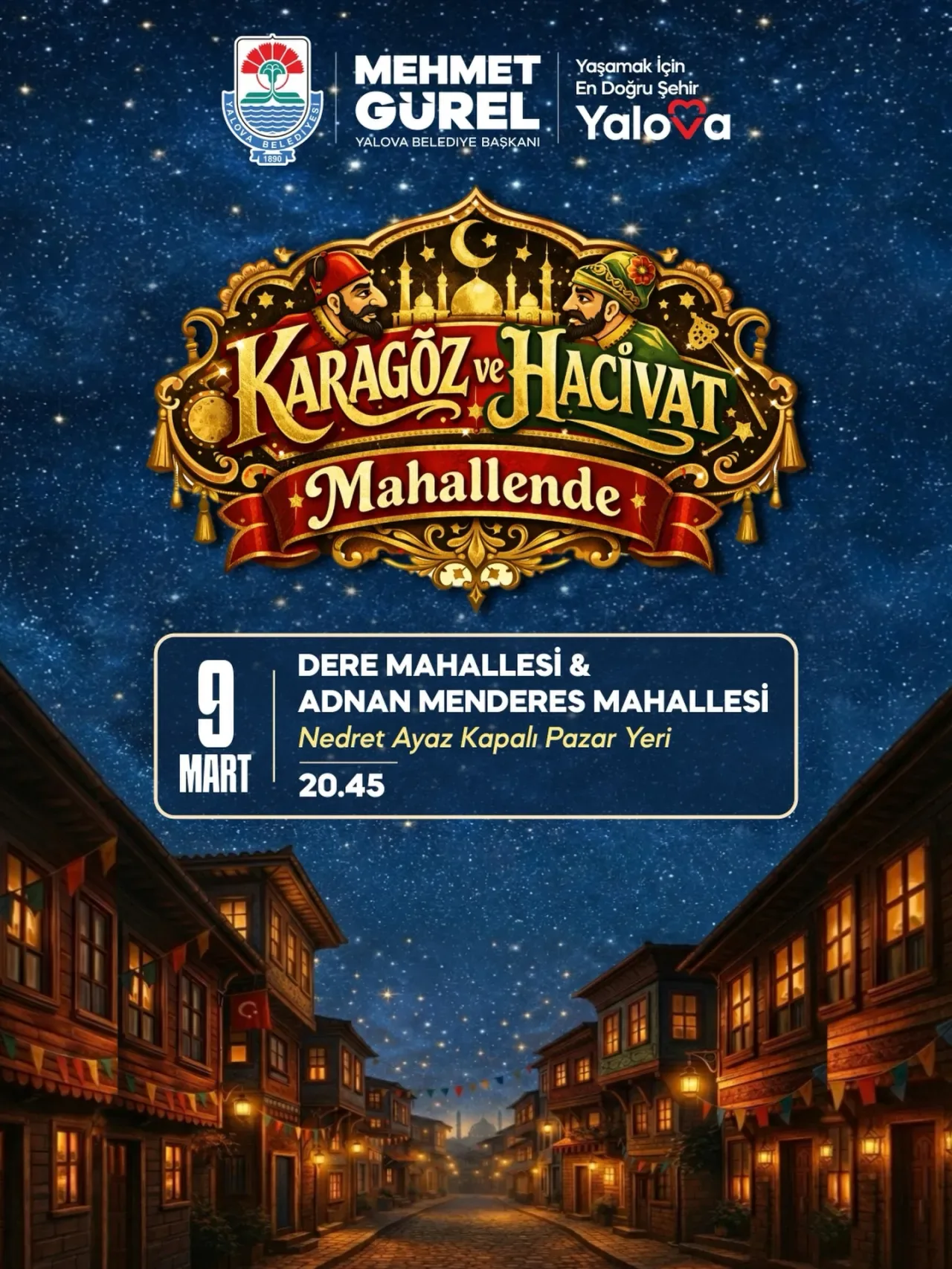 Yalova'da Ramazan Coşkusu: Karagöz ve Hacivat Mahallede! Yalova'da Ramazan Coşkusu: Karagöz ve Hacivat Mahallede!