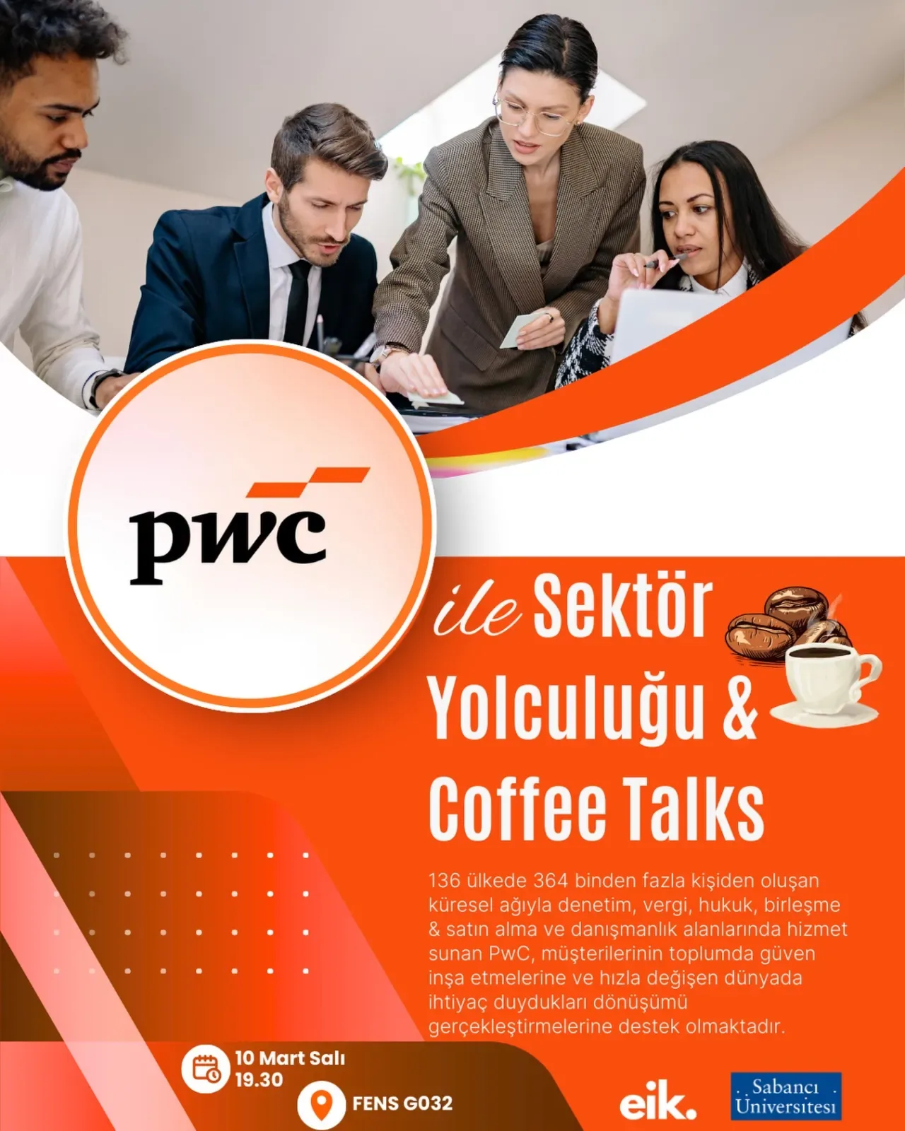 PwC Türkiye Ekibi, Öğrencilerle Sektörün Geleceğini Konuşacak PwC Türkiye Ekibi, Öğrencilerle Sektörün Geleceğini Konuşacak