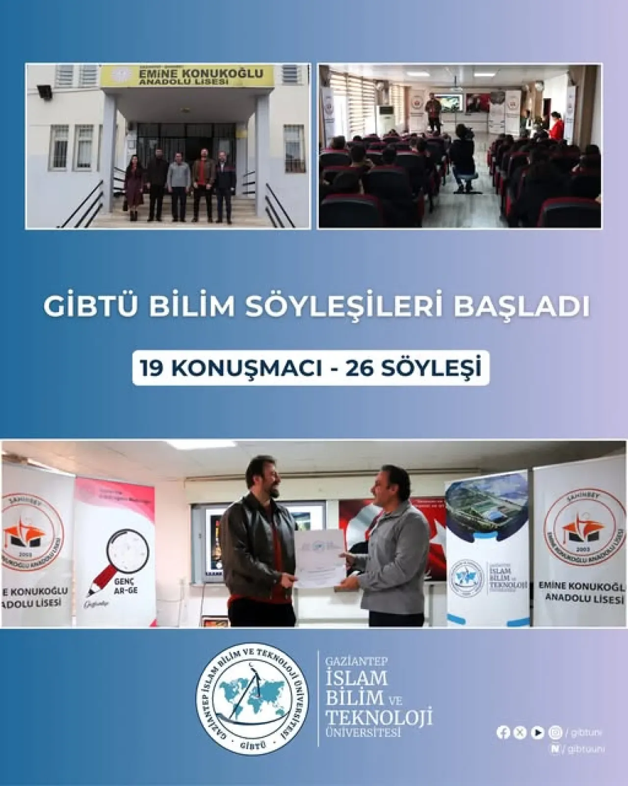 Gaziantep'te Bilim Rüzgarı: GİBTÜ, 19 Konuşmacı ile 26 Söyleşi Başlattı Gaziantep'te Bilim Rüzgarı: GİBTÜ, 19 Konuşmacı ile 26 Söyleşi Başlattı