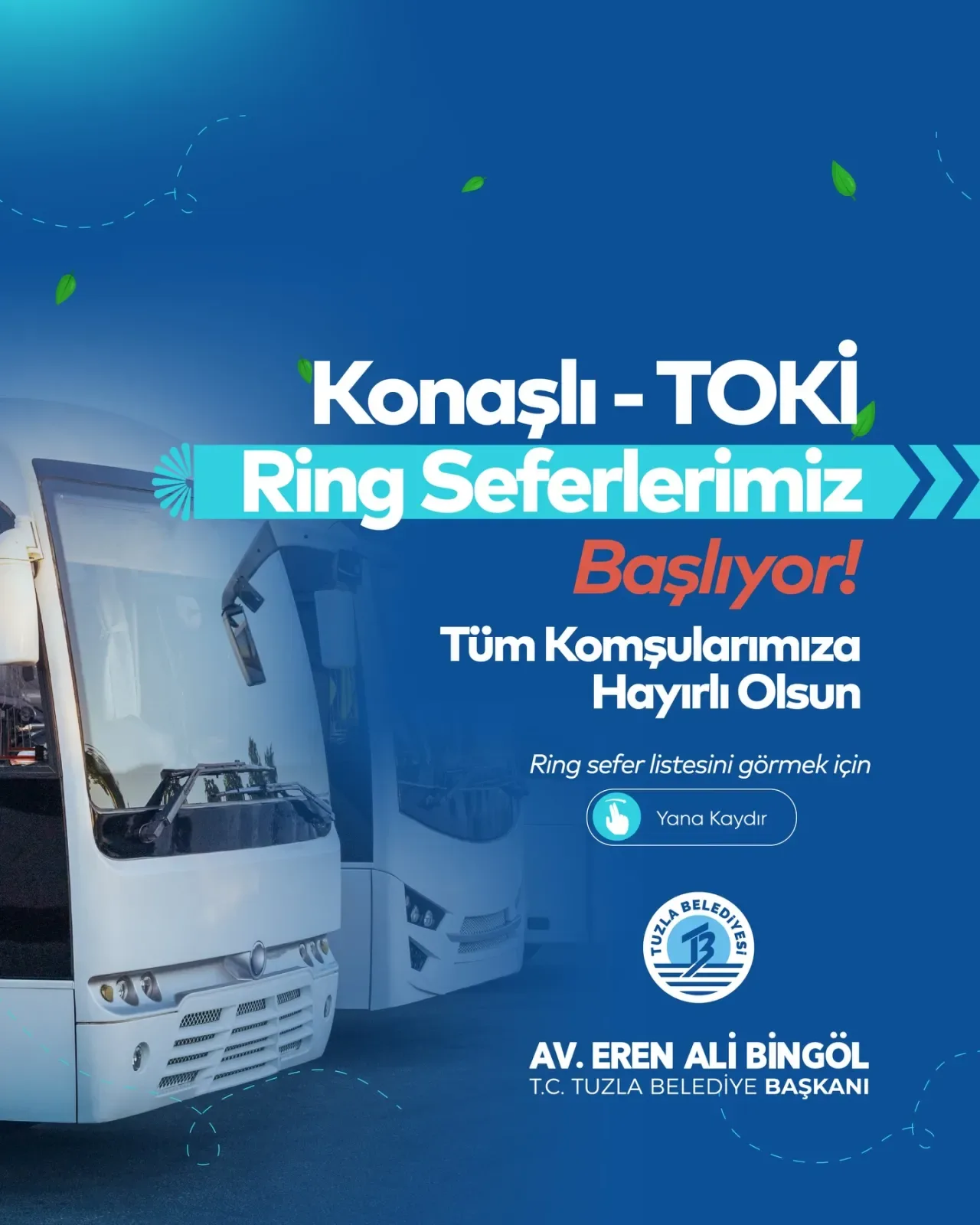 İstanbul Tuzla'da Ulaşım Kolaylaşıyor: Konaşlı - TOKİ Ring Seferleri Başlıyor İstanbul Tuzla'da Ulaşım Kolaylaşıyor: Konaşlı - TOKİ Ring Seferleri Başlıyor