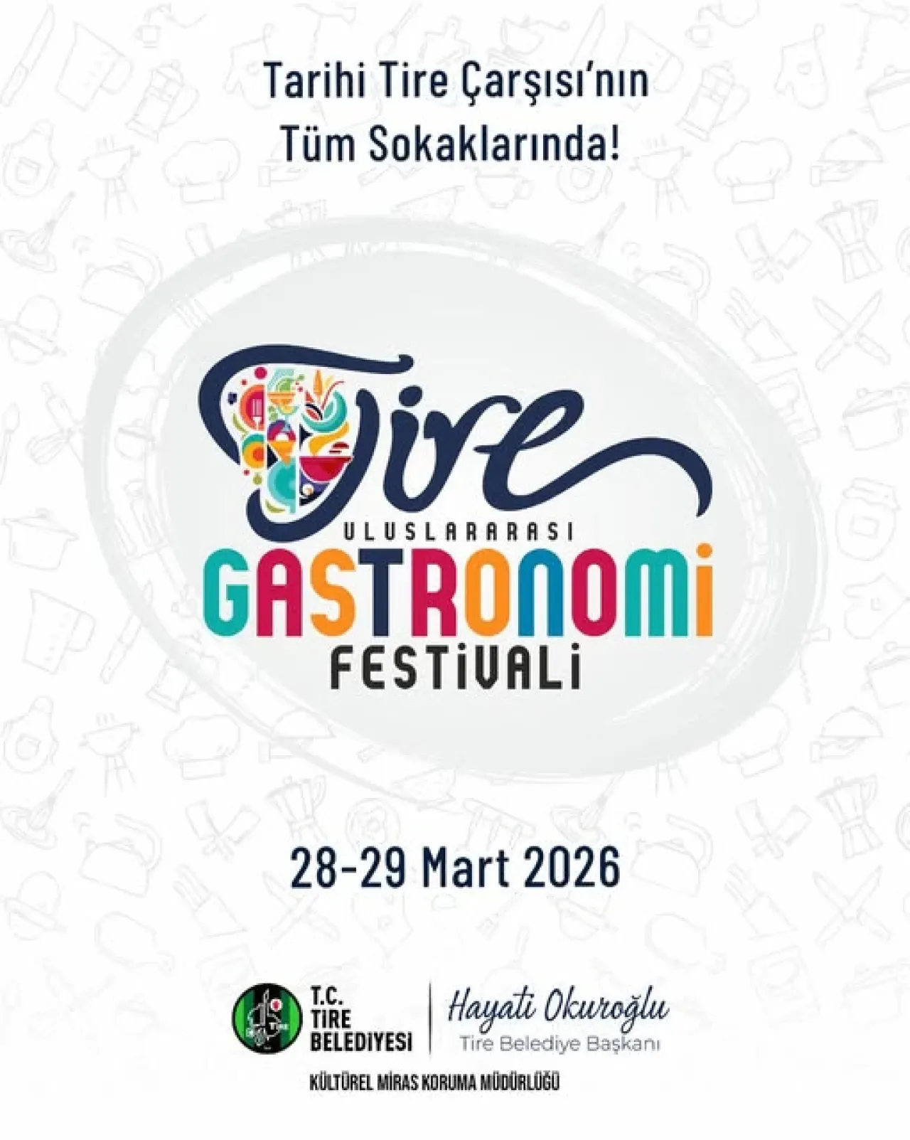 Tire'de GastroFest Heyecanı: İki Günlük Lezzet Şöleni Kapıda! Tire'de GastroFest Heyecanı: İki Günlük Lezzet Şöleni Kapıda!