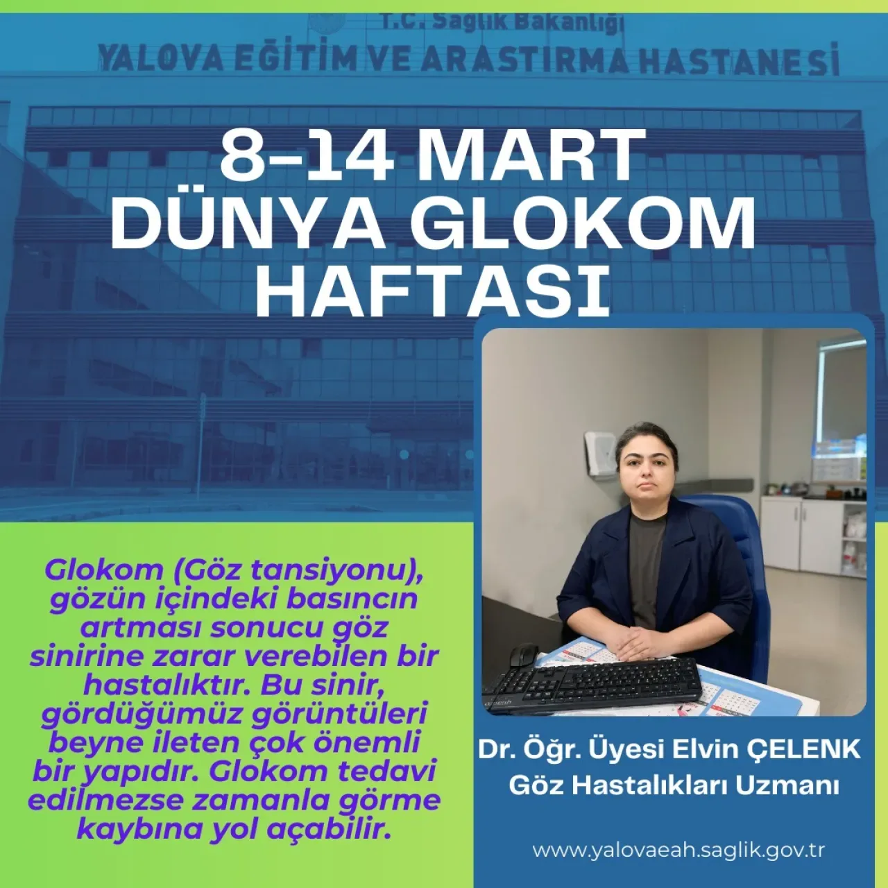 Yalova'da Glokom Haftası'nda Göz Sağlığı Uyarısı Yalova'da Glokom Haftası'nda Göz Sağlığı Uyarısı