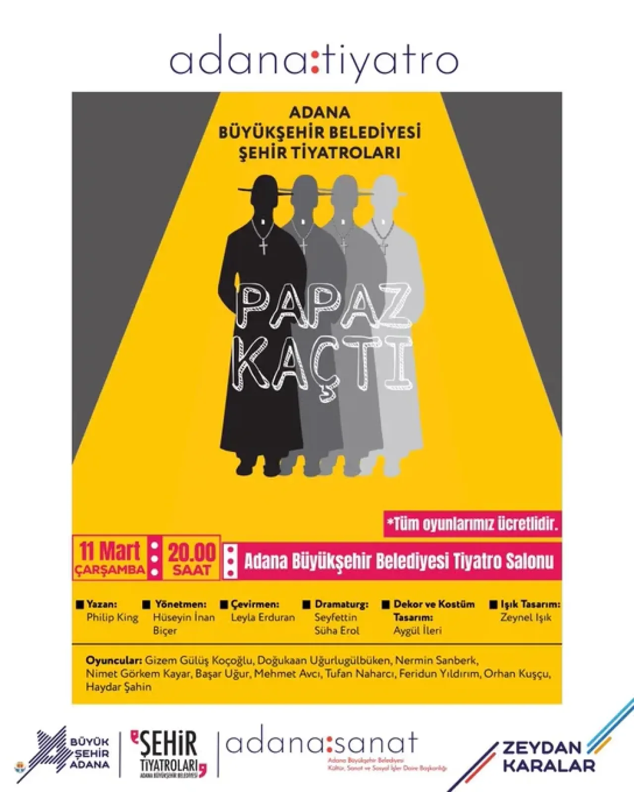 Adana'nın Sevilen Oyunu "Papaz Kaçtı" Sahneleniyor Adana'nın Sevilen Oyunu "Papaz Kaçtı" Sahneleniyor