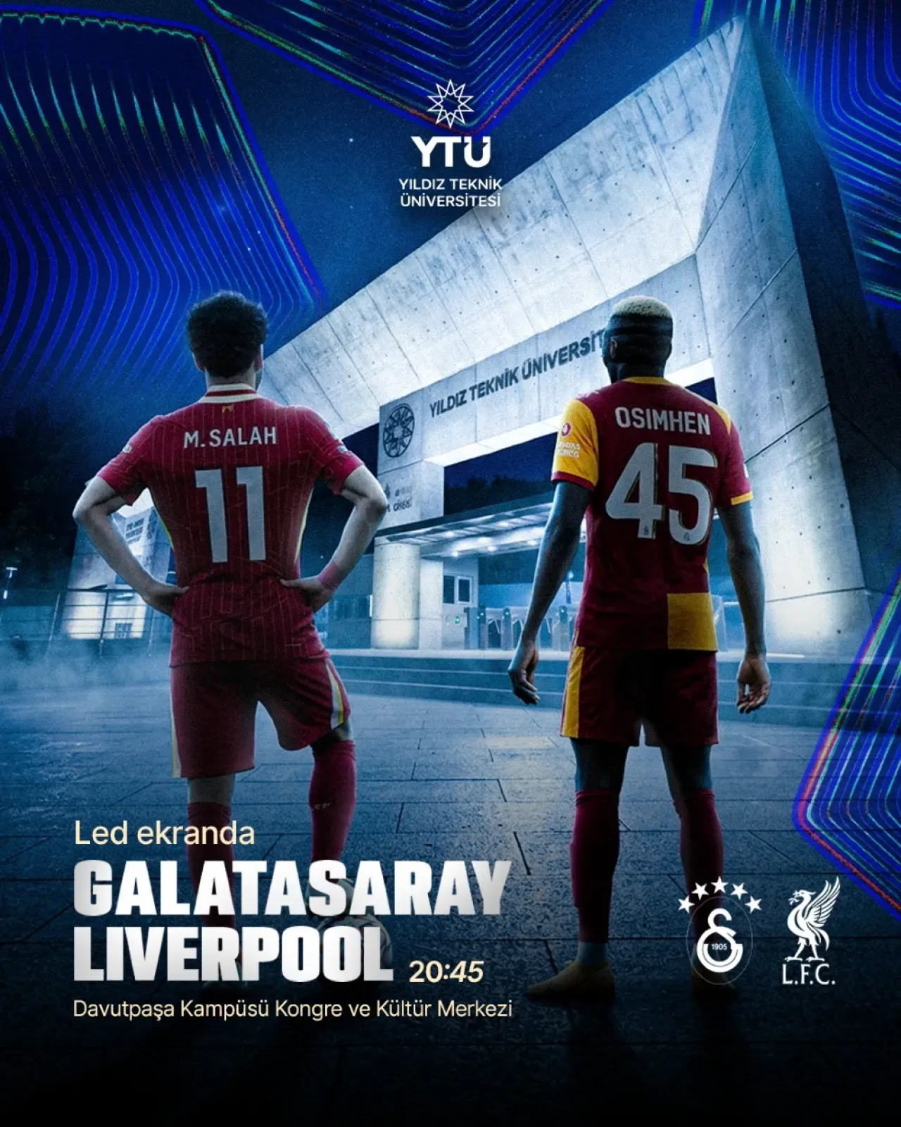 YTÜ'de Dev Ekranda Galatasaray - Liverpool Maçı Heyecanı YTÜ'de Dev Ekranda Galatasaray - Liverpool Maçı Heyecanı