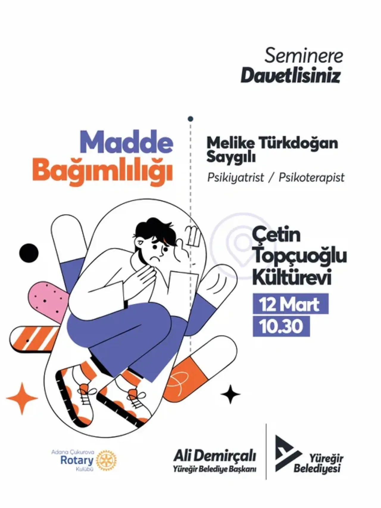 Yüreğir'de Madde Bağımlılığı Farkındalık Semineri Düzenleniyor Yüreğir'de Madde Bağımlılığı Farkındalık Semineri Düzenleniyor