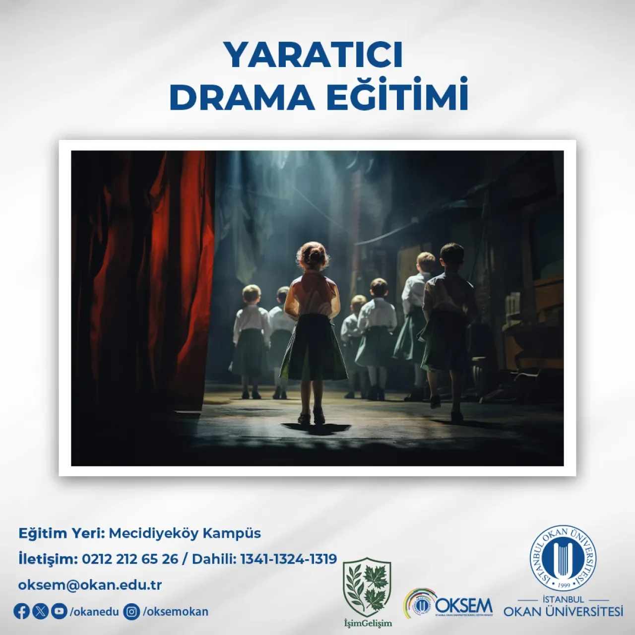 Yaratıcı Drama ile Mesleki ve Kişisel Dönüşüm: Başvurular Başladı Yaratıcı Drama ile Mesleki ve Kişisel Dönüşüm: Başvurular Başladı