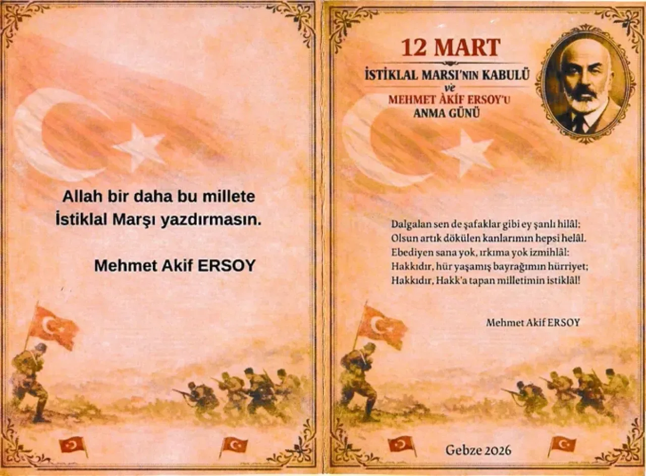 Gebze'de Tarihi Gün: İstiklal Marşı'nın Kabulü ve Mehmet Akif Ersoy Anılacak Gebze'de Tarihi Gün: İstiklal Marşı'nın Kabulü ve Mehmet Akif Ersoy Anılacak