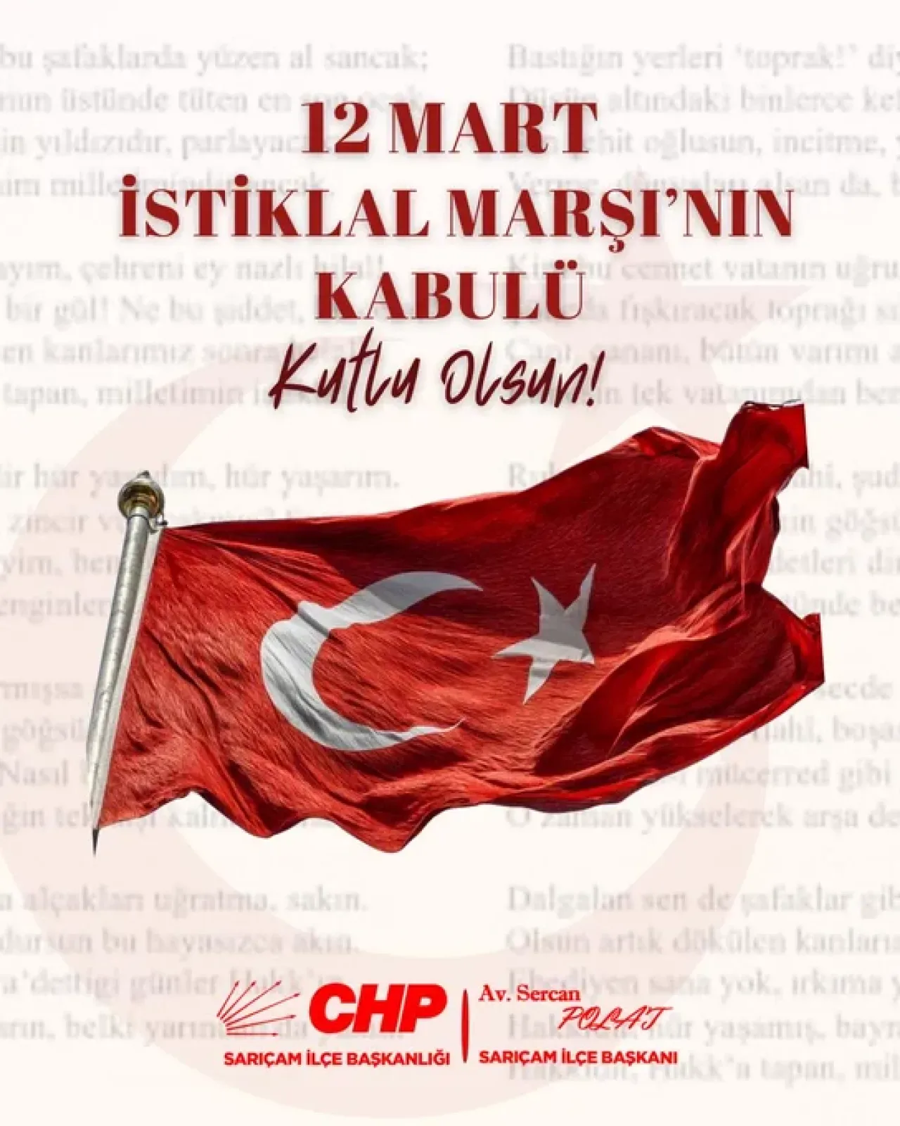 CHP Sarıçam'dan 12 Mart İstiklal Marşı'nın Kabulü Mesajı CHP Sarıçam'dan 12 Mart İstiklal Marşı'nın Kabulü Mesajı