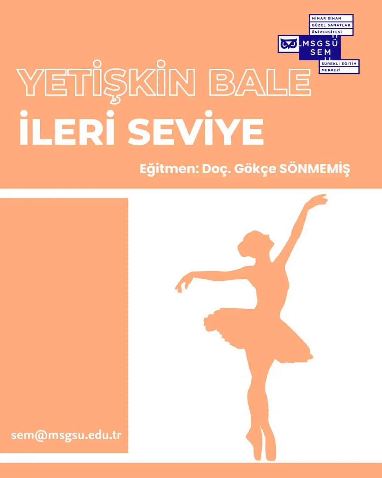 MSGSÜ'den Yetişkinler İçin İleri Seviye Bale Programı: Zarafet ve Güç Bir Arada MSGSÜ'den Yetişkinler İçin İleri Seviye Bale Programı: Zarafet ve Güç Bir Arada