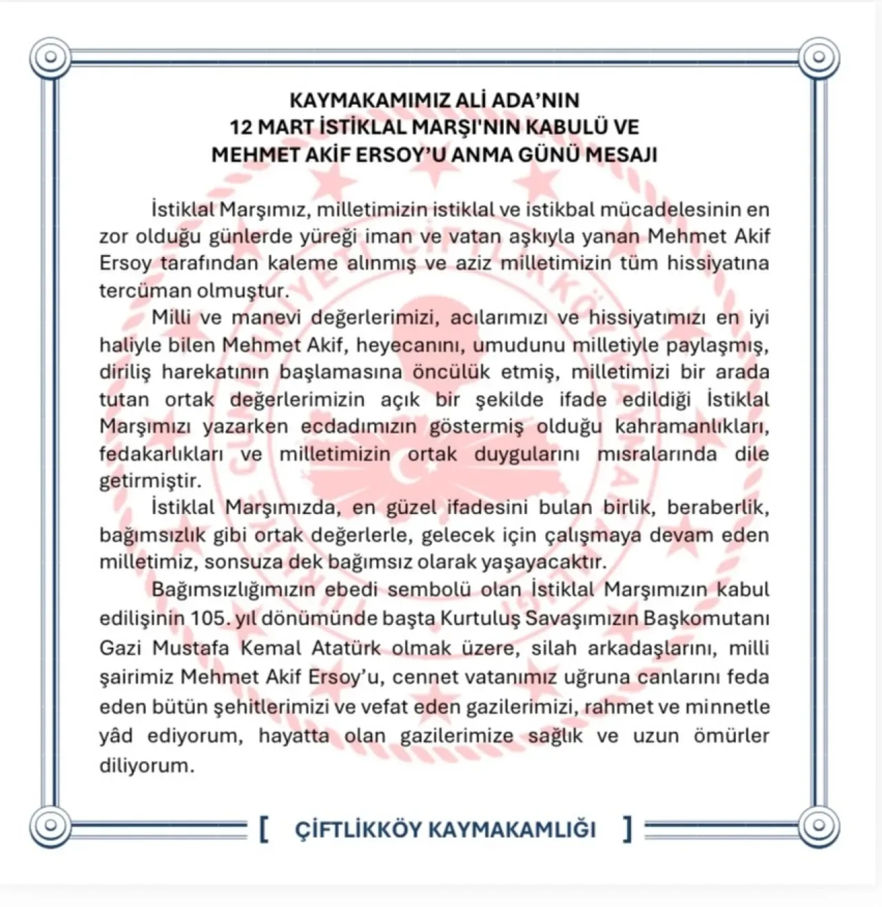 Çiftlikköy Kaymakamı Ali Ada'dan 12 Mart İstiklal Marşı'nın Kabulü Mesajı Çiftlikköy Kaymakamı Ali Ada'dan 12 Mart İstiklal Marşı'nın Kabulü Mesajı