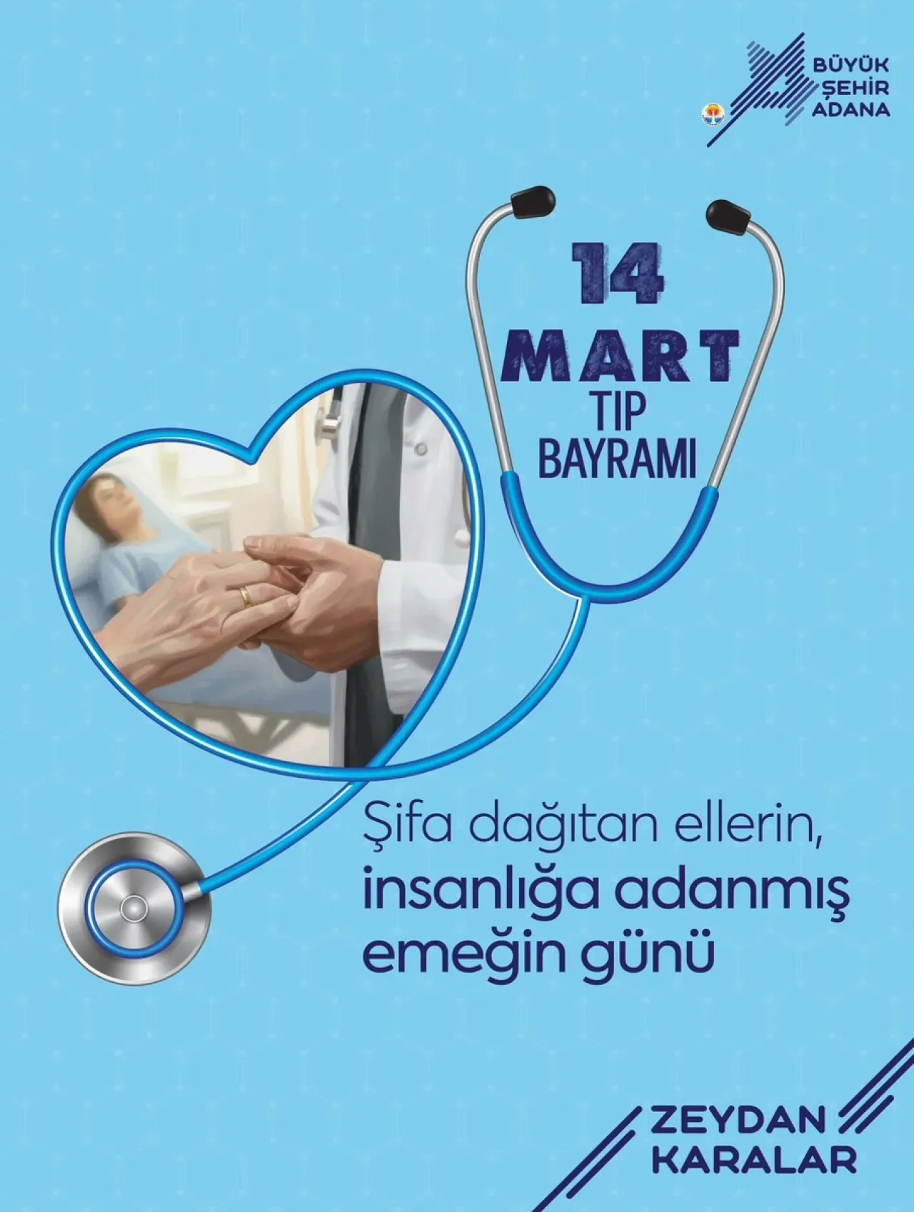 Adana'dan 14 Mart Tıp Bayramı Mesajı: "Minnettarız" Adana'dan 14 Mart Tıp Bayramı Mesajı: "Minnettarız"