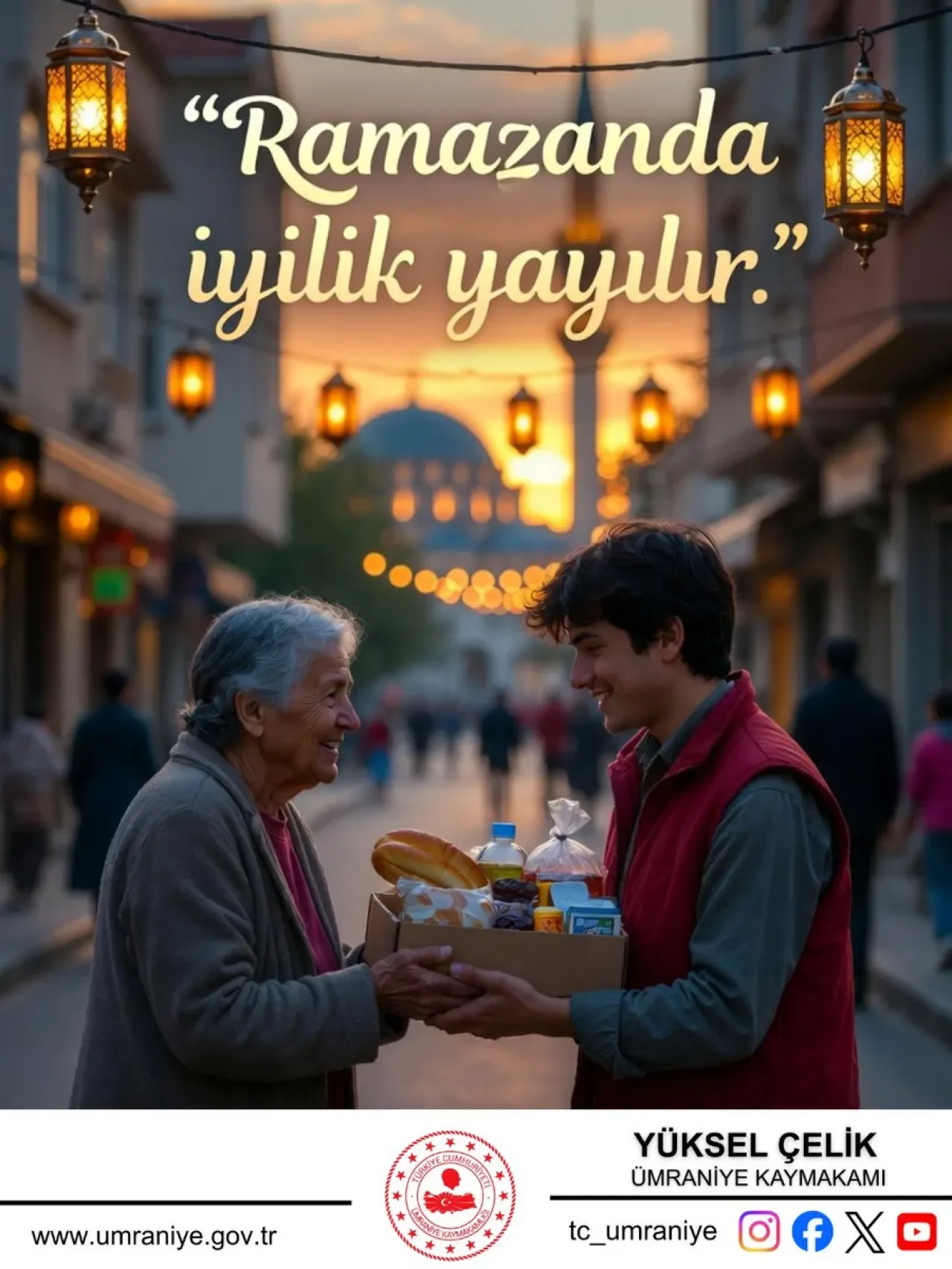 Ramazan'da İyilik Yayılıyor: Ümraniye Kaymakamlığı'ndan Anlamlı Mesaj Ramazan'da İyilik Yayılıyor: Ümraniye Kaymakamlığı'ndan Anlamlı Mesaj