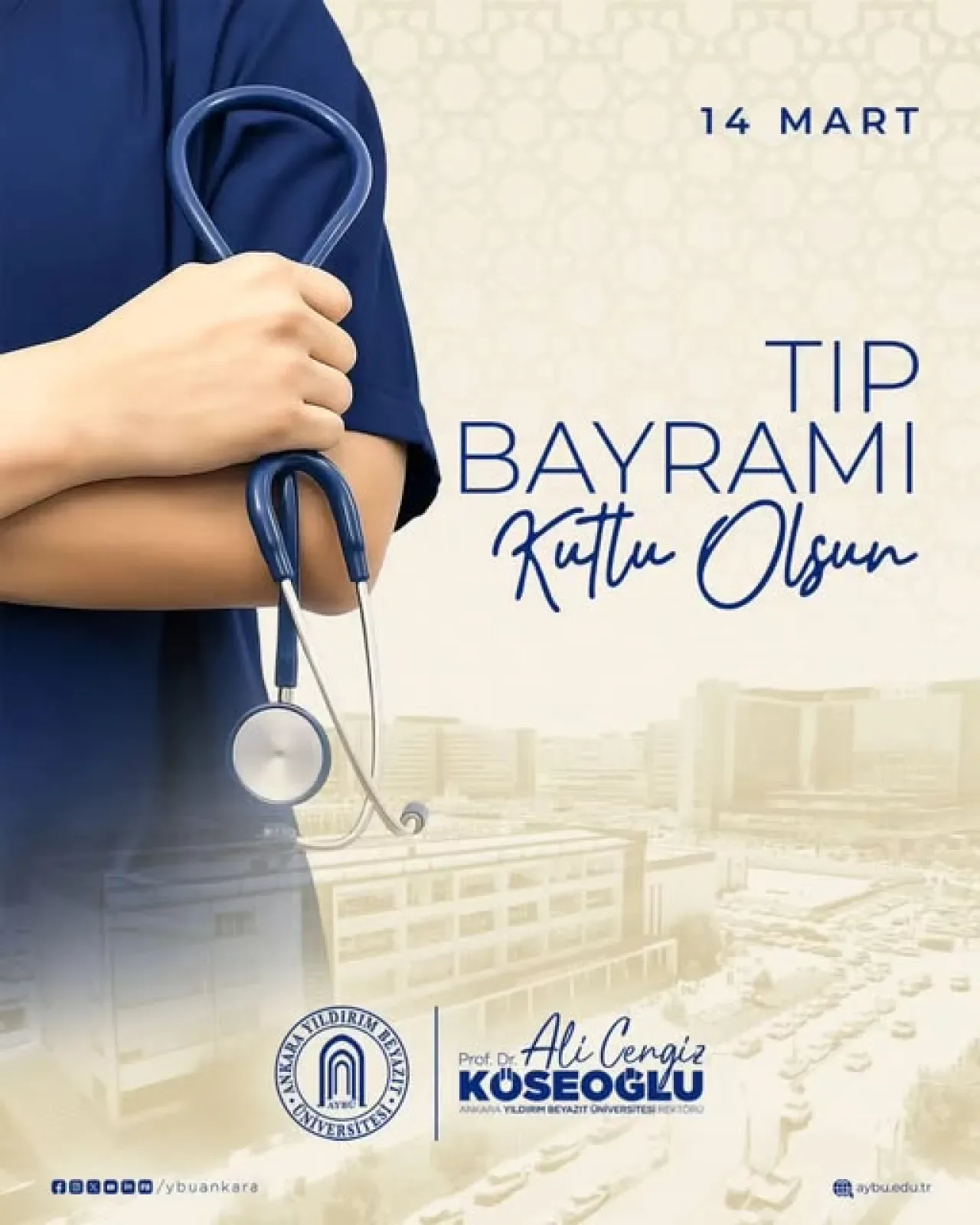 Ankara Yıldırım Beyazıt Üniversitesi'nden 14 Mart Tıp Bayramı Mesajı Ankara Yıldırım Beyazıt Üniversitesi'nden 14 Mart Tıp Bayramı Mesajı