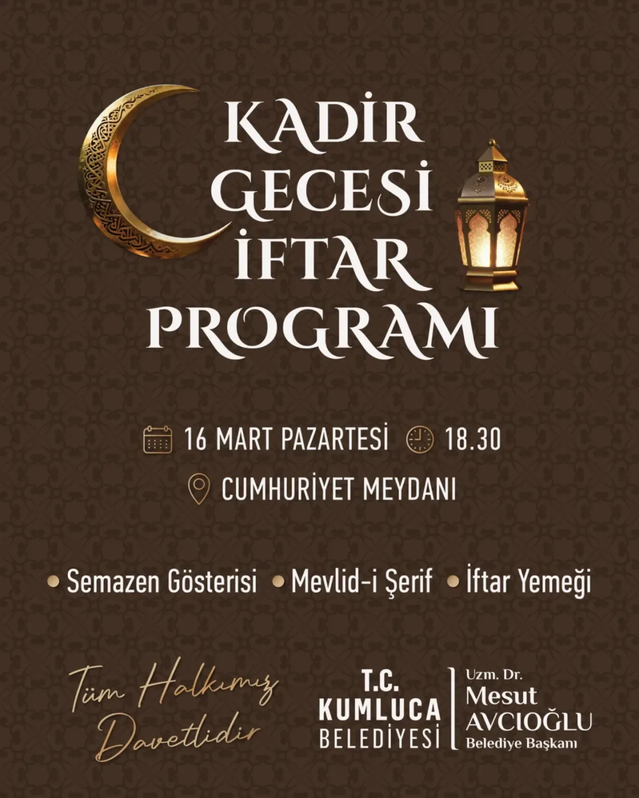 Kumluca'da Kadir Gecesi Coşkusu: Cumhuriyet Meydanı'nda İftar ve Anlamlı Program Kumluca'da Kadir Gecesi Coşkusu: Cumhuriyet Meydanı'nda İftar ve Anlamlı Program