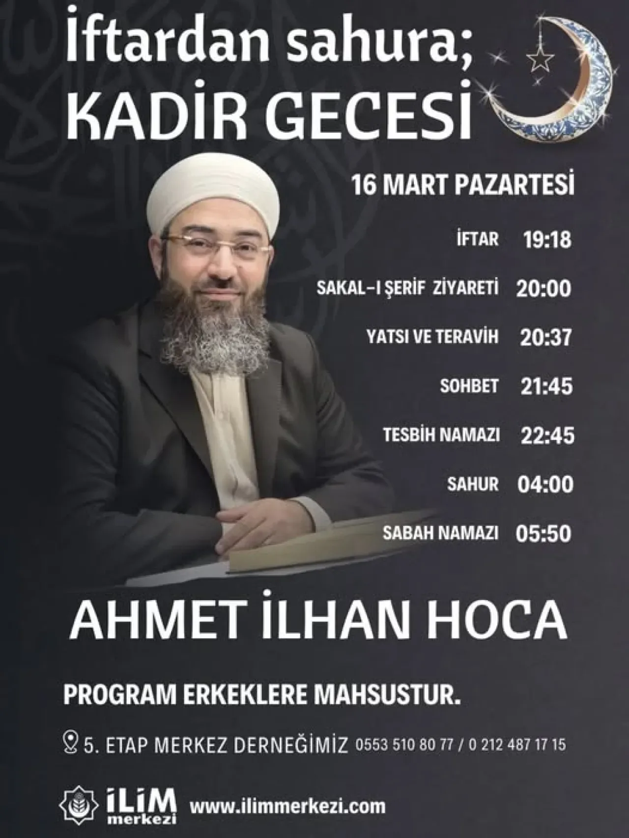 Başakşehir'de Ahmet İlhan Hoca İle İftardan Sahura Kadir Gecesi Programı Başakşehir'de Ahmet İlhan Hoca İle İftardan Sahura Kadir Gecesi Programı