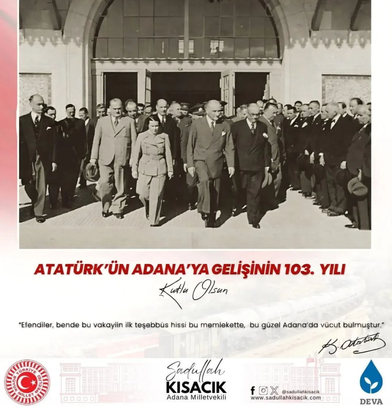 Atatürk'ün Adana Ziyareti'nin 103. Yılında Anma Atatürk'ün Adana Ziyareti'nin 103. Yılında Anma