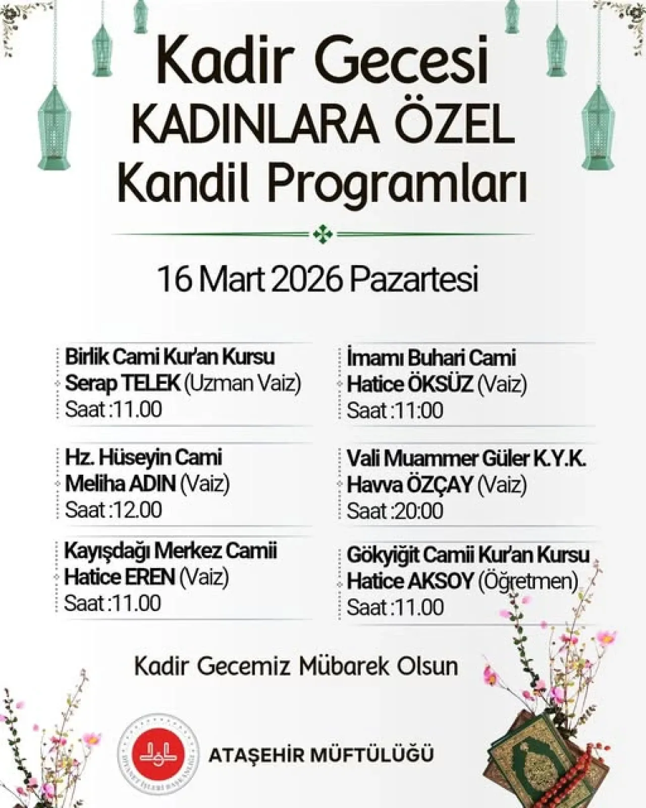 Ataşehir'de Kadınlara Özel Kadir Gecesi Programları Ataşehir'de Kadınlara Özel Kadir Gecesi Programları