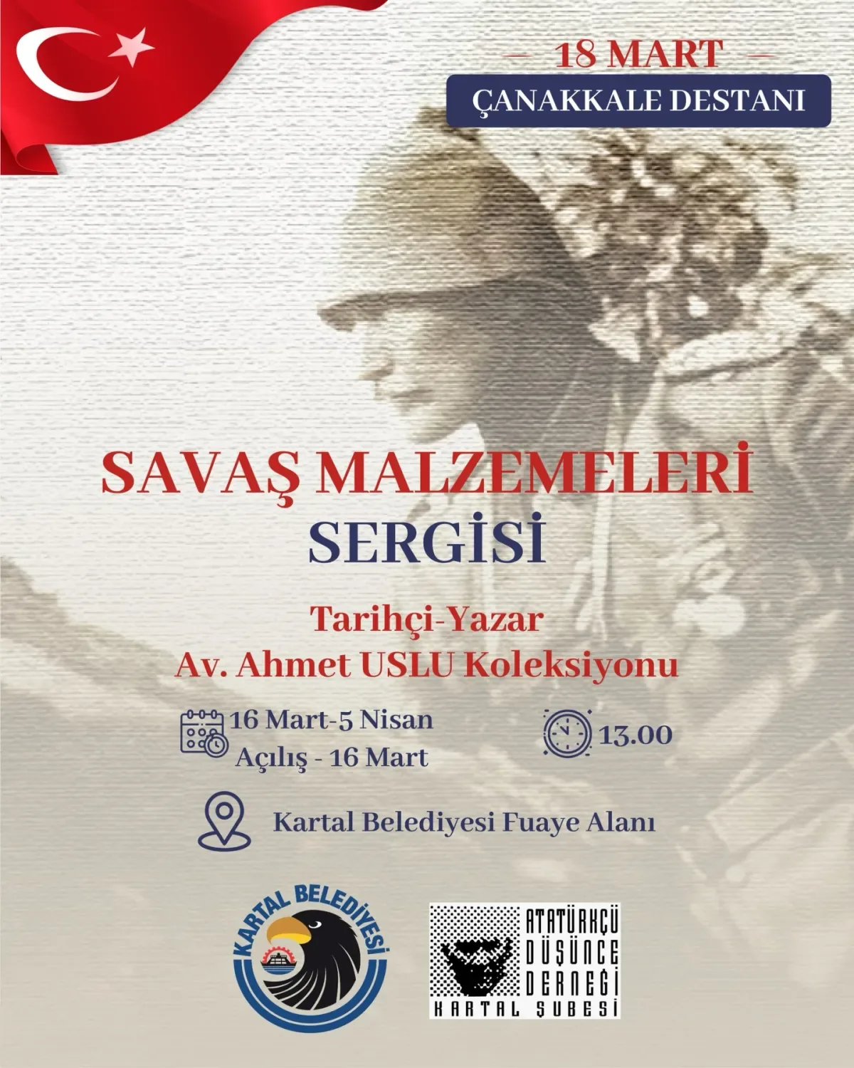 Kartal'da Çanakkale'nin İzleri: Savaş Malzemeleri Sergisi Açılıyor Kartal'da Çanakkale'nin İzleri: Savaş Malzemeleri Sergisi Açılıyor