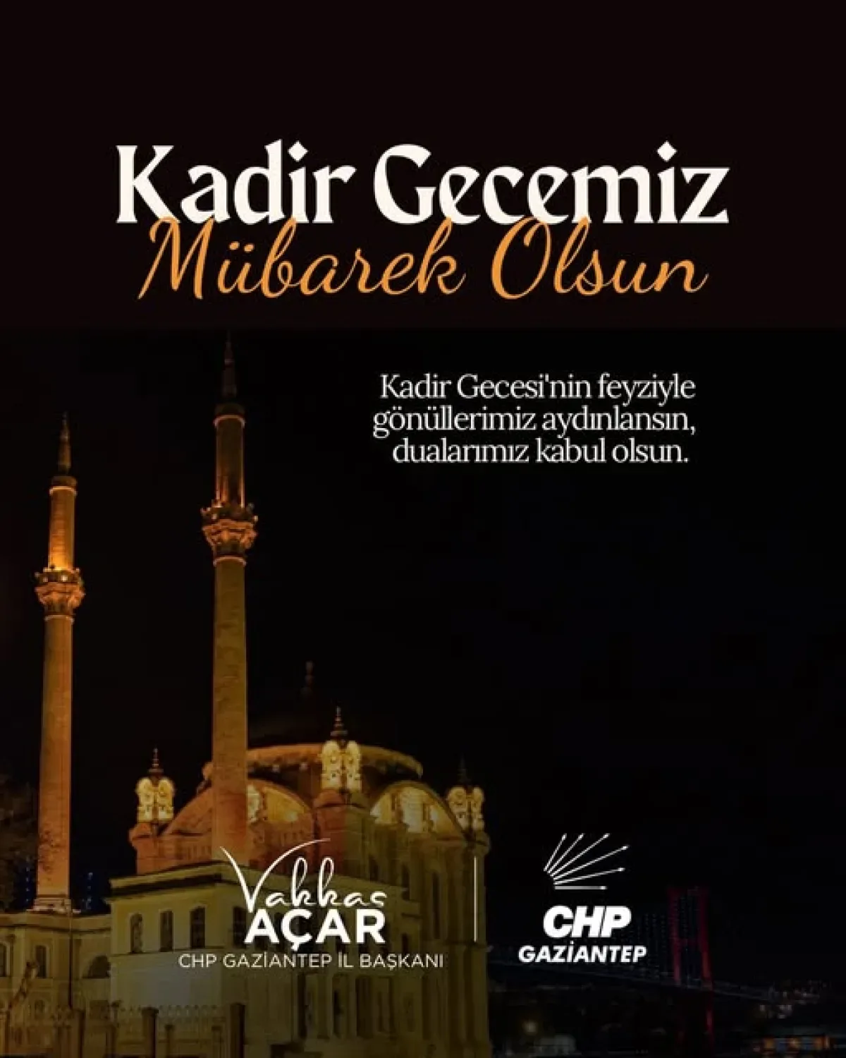 CHP Gaziantep'ten Kadir Gecesi Mesajı: "Esenlik, Barış ve Mutluluk Getirmesini Temenni Ederiz" CHP Gaziantep'ten Kadir Gecesi Mesajı: "Esenlik, Barış ve Mutluluk Getirmesini Temenni Ederiz"