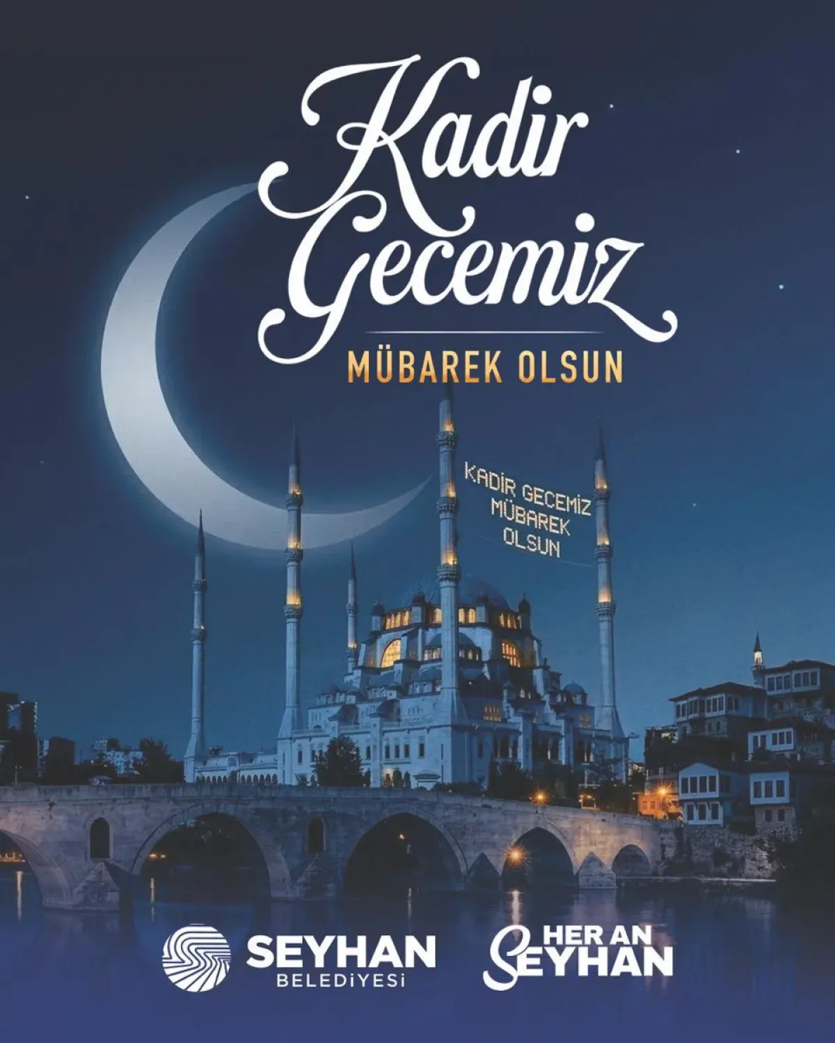 Seyhan Belediyesi'nden Kadir Gecesi Mesajı: Huzur ve Bereket Duaları Yükseldi Seyhan Belediyesi'nden Kadir Gecesi Mesajı: Huzur ve Bereket Duaları Yükseldi