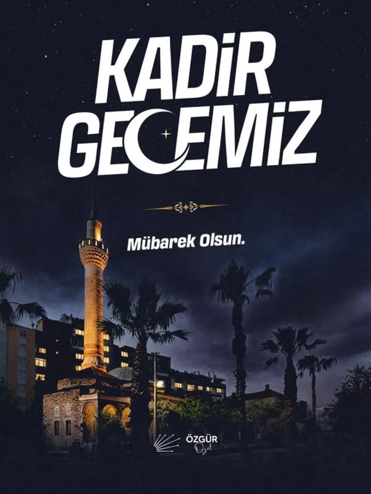CHP'li Ersever'den Kadir Gecesi Mesajı: "Ülkemize Barış ve Adalet Getirsin" CHP'li Ersever'den Kadir Gecesi Mesajı: "Ülkemize Barış ve Adalet Getirsin"