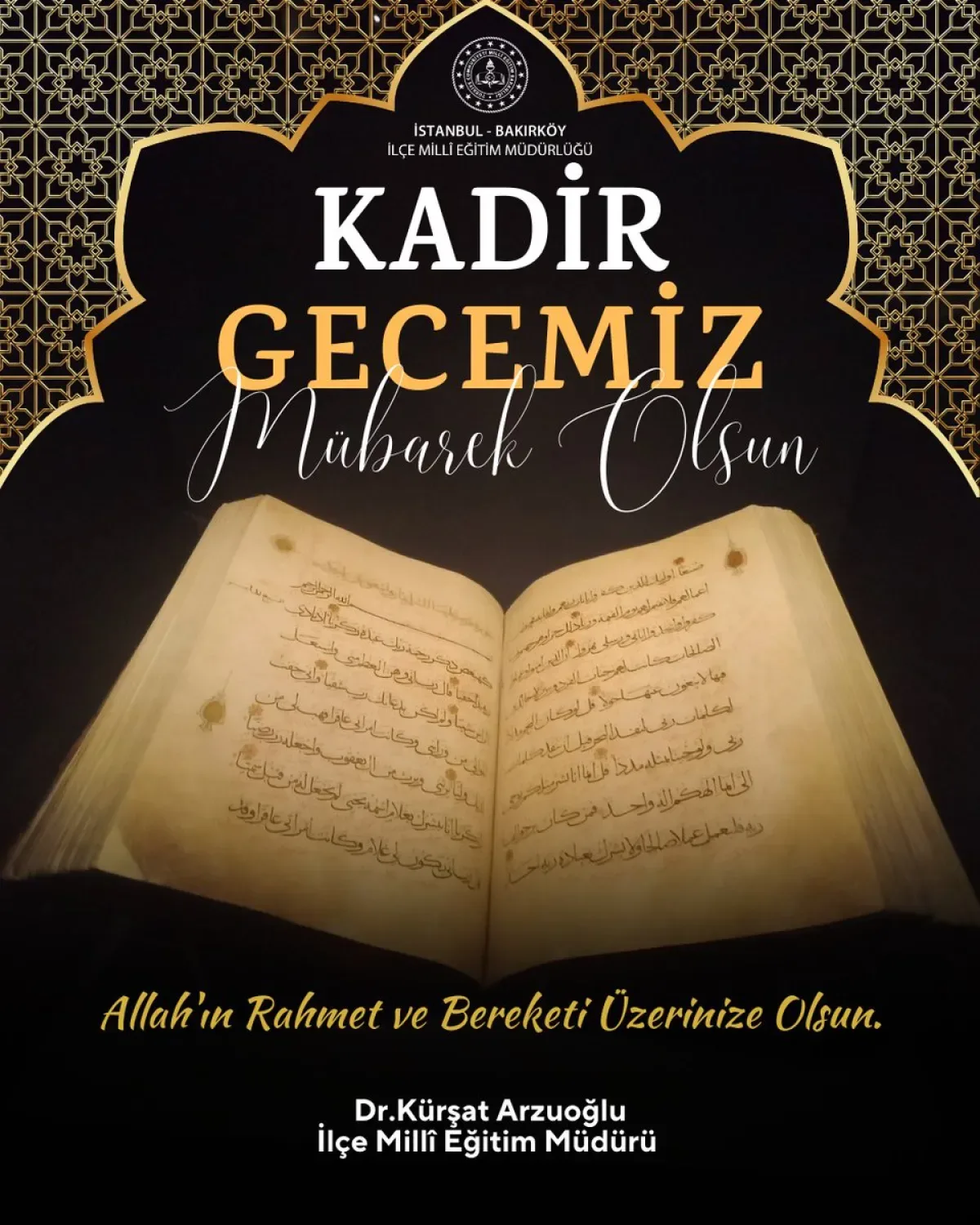 Bakırköy İlçe Millî Eğitim Müdürlüğü'nden Kadir Gecesi Mesajı Bakırköy İlçe Millî Eğitim Müdürlüğü'nden Kadir Gecesi Mesajı
