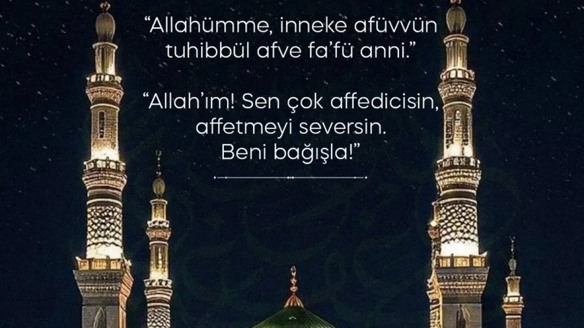 Kadir Gecesi Duası 2026: Peygamber Efendimizin Tavsiye Ettiği Faziletli Dua ve Anlamı Kadir Gecesi Duası 2026: Peygamber Efendimizin Tavsiye Ettiği Faziletli Dua ve Anlamı
