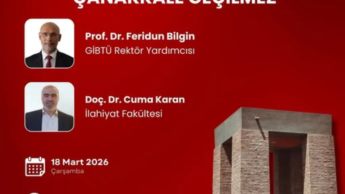Gaziantep'te Çanakkale Ruhu Canlanıyor: GİBTÜ'de Anlamlı Bir 18 Mart Programı Gaziantep'te Çanakkale Ruhu Canlanıyor: GİBTÜ'de Anlamlı Bir 18 Mart Programı