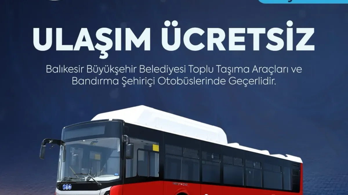 Balıkesir'de Ramazan Bayramı'nda Toplu Taşıma Ücretsiz: İşte Detaylar Balıkesir'de Ramazan Bayramı'nda Toplu Taşıma Ücretsiz: İşte Detaylar