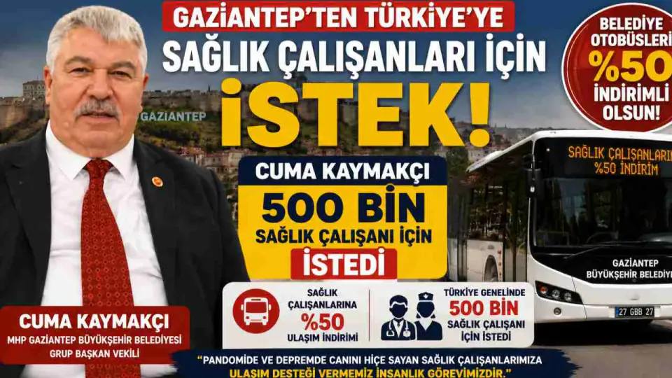Cuma Kaymakçı'dan Sağlık Çalışanlarına Belediye Otobüsü İndirimi Çağrısı görseli