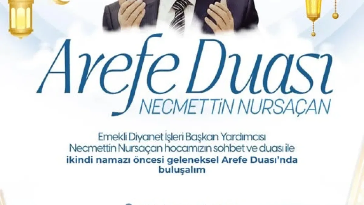 Hacılar'da Arefe Duası Buluşması: Necmettin Nursaçan Hoca'nın Katılımıyla Hacılar'da Arefe Duası Buluşması: Necmettin Nursaçan Hoca'nın Katılımıyla