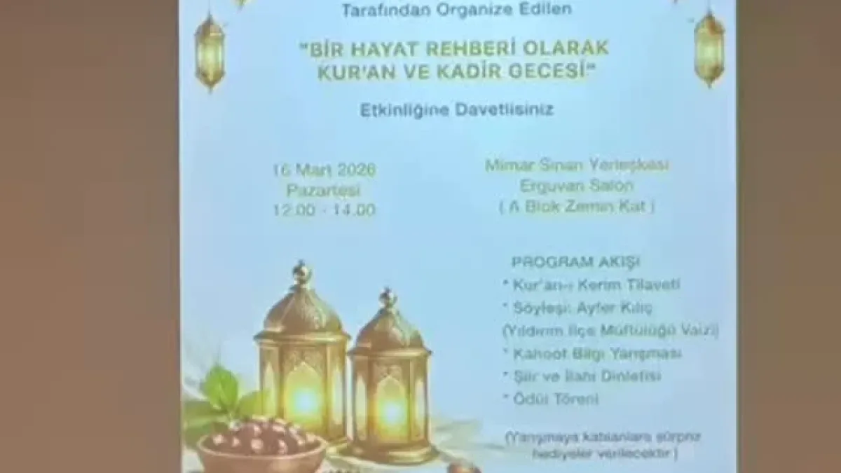 Bursa'da Bir Üniversitede Kadir Gecesi'ne Özel Program: Vaaz, Yarışma ve Hediyeler Bursa'da Bir Üniversitede Kadir Gecesi'ne Özel Program: Vaaz, Yarışma ve Hediyeler