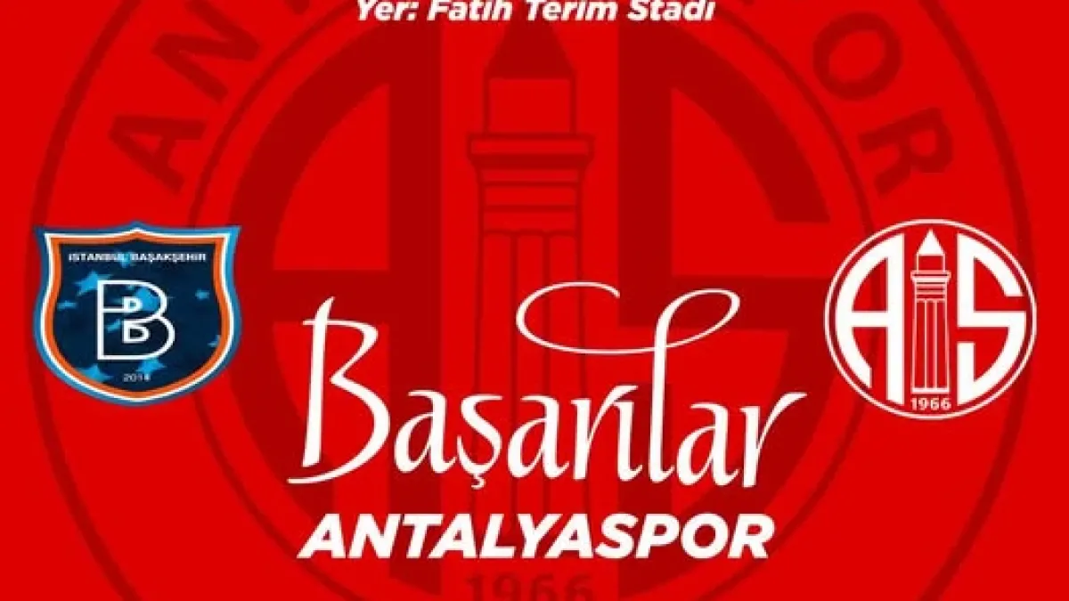 Antalyaspor'un Başakşehir Sınavı: Milletvekili Başkan'dan Kritik Mesaj Antalyaspor'un Başakşehir Sınavı: Milletvekili Başkan'dan Kritik Mesaj