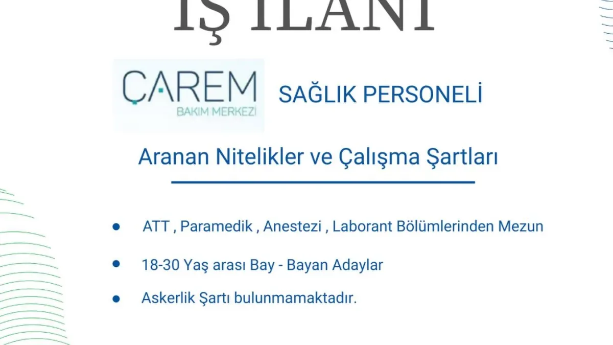 Arnavutköy'de Sağlık Sektöründe Kariyer Fırsatı: Çarem Bakım Merkezi Personel Alıyor Arnavutköy'de Sağlık Sektöründe Kariyer Fırsatı: Çarem Bakım Merkezi Personel Alıyor