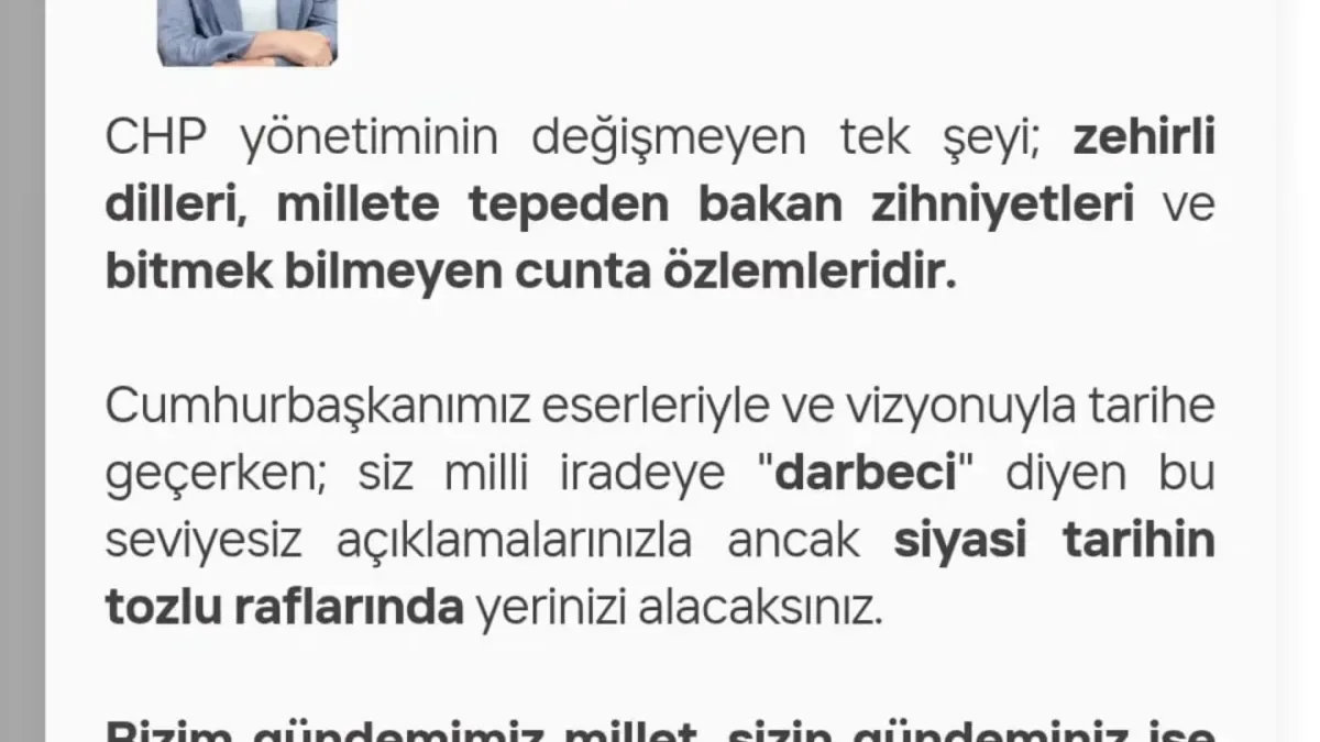 AK Partili Vekilden CHP'ye: "Değişmeyen Tek Şey Cunta Özleminiz" AK Partili Vekilden CHP'ye: "Değişmeyen Tek Şey Cunta Özleminiz"