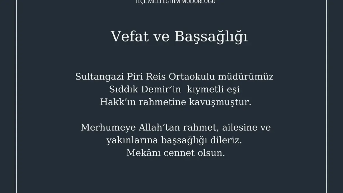 Sultangazi İlçe Milli Eğitim Müdürlüğü'nden "None" İfadeli Taziye Duyurusu Sultangazi İlçe Milli Eğitim Müdürlüğü'nden "None" İfadeli Taziye Duyurusu