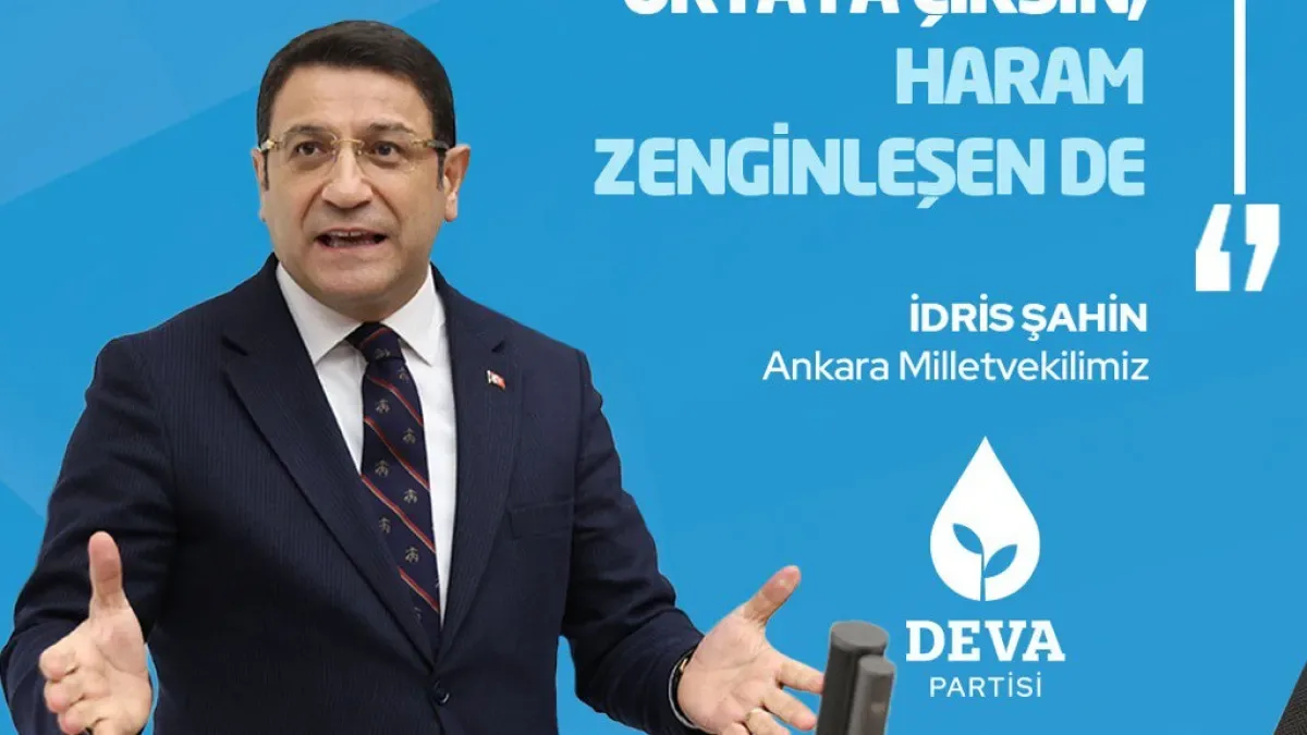 DEVA Partili Şahin'den Sert Çağrı: 2000'den Beri Siyasette Olanların Servetleri İncelensin DEVA Partili Şahin'den Sert Çağrı: 2000'den Beri Siyasette Olanların Servetleri İncelensin