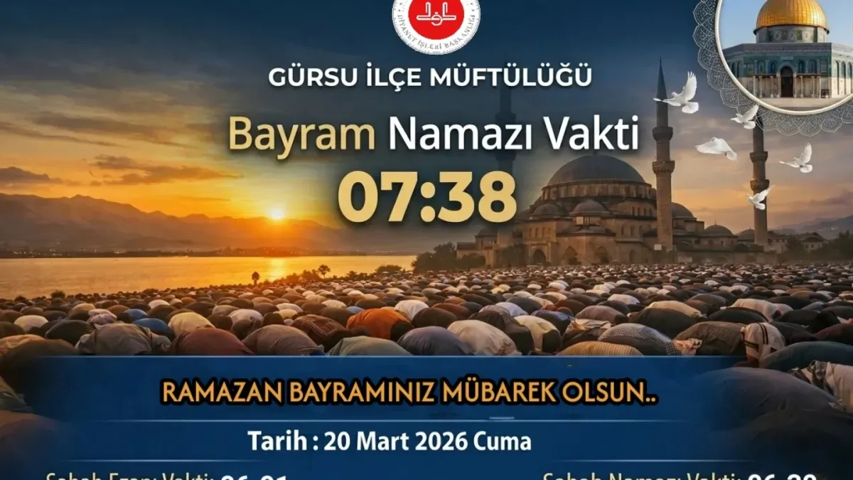 Bursa Gürsu'da Ramazan Bayramı Namaz Saati Belli Oldu: İşte O An Bursa Gürsu'da Ramazan Bayramı Namaz Saati Belli Oldu: İşte O An