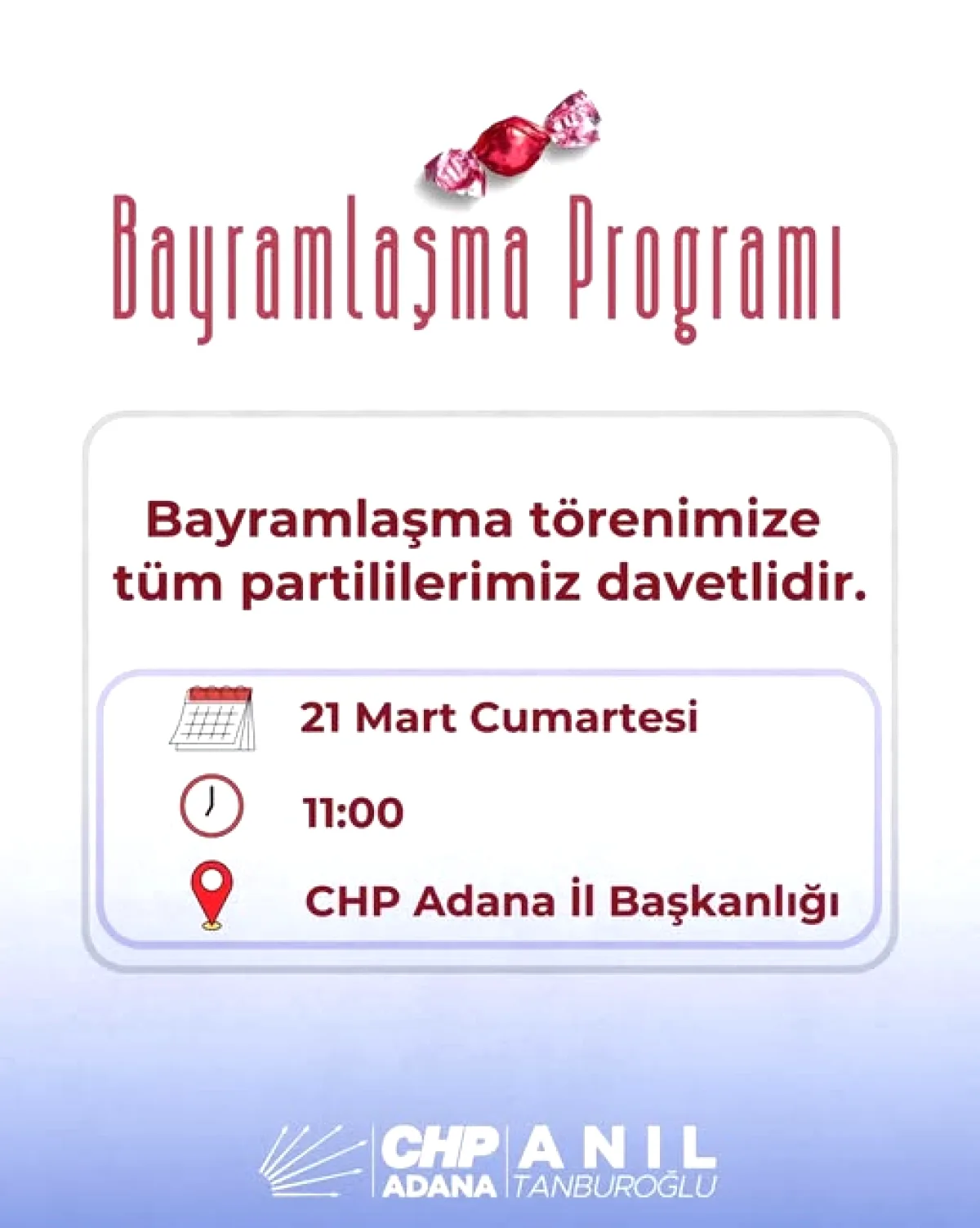 CHP Sarıçam İlçe Başkanlığı'ndan Partililere Bayram Daveti CHP Sarıçam İlçe Başkanlığı'ndan Partililere Bayram Daveti
